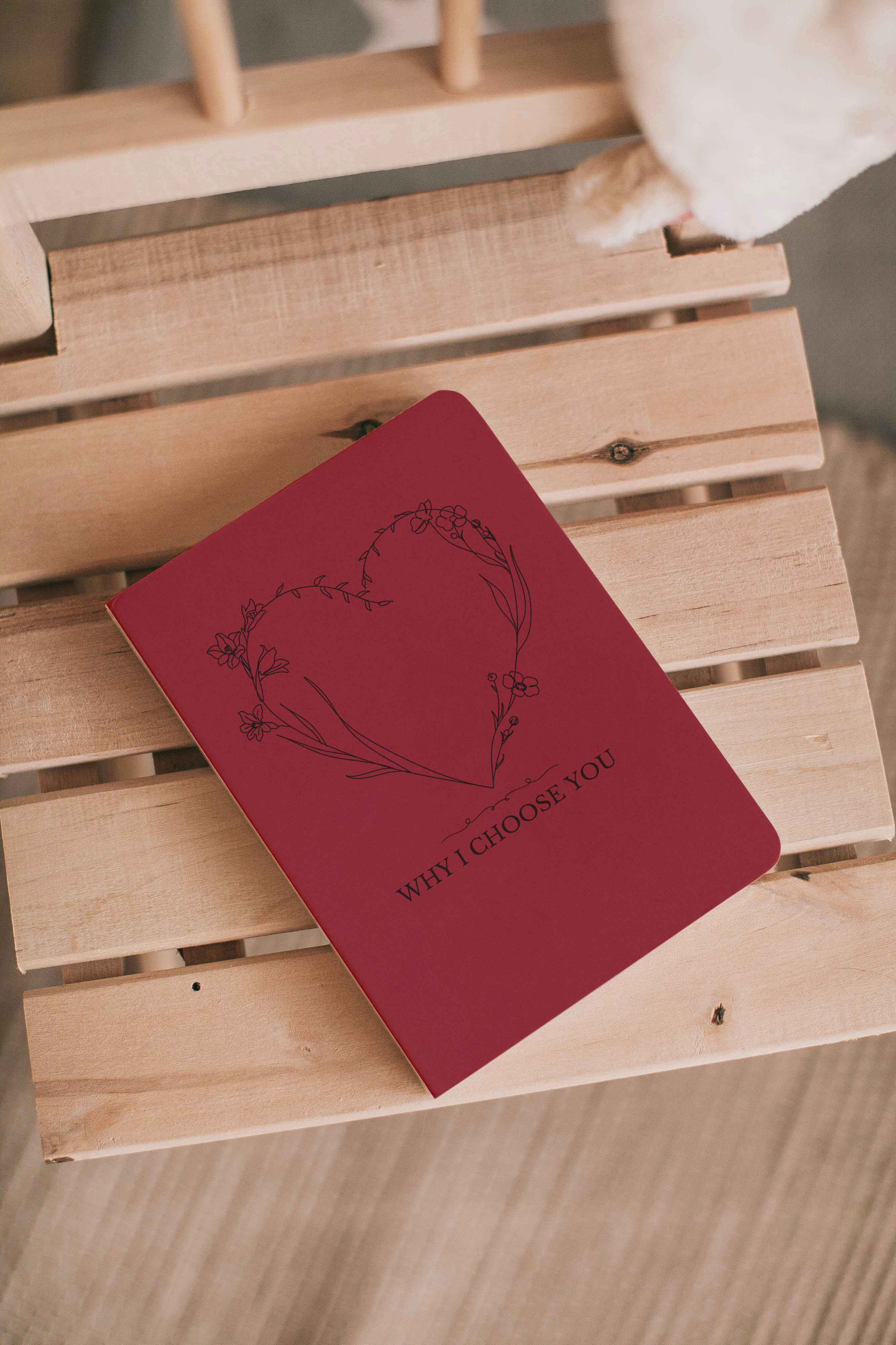 Why I Choose You: A Valentine’s Keepsake Book